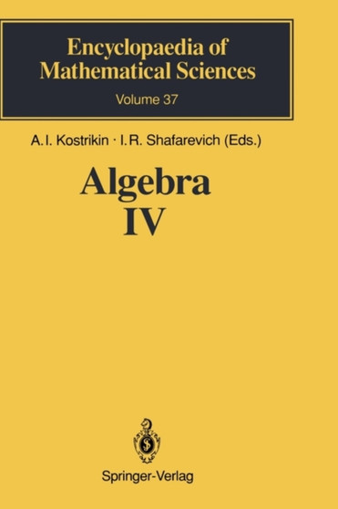 Algebra IV : Infinite Groups. Linear Groups : 37 by A.Yu. Ol'shanskij - Hardback