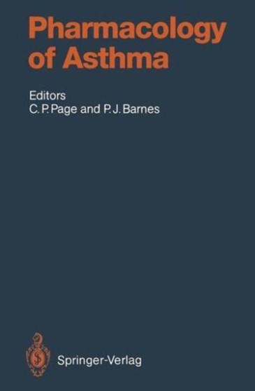 Pharmacology of Asthma : vol 98 by Clive P. Page - Hardback