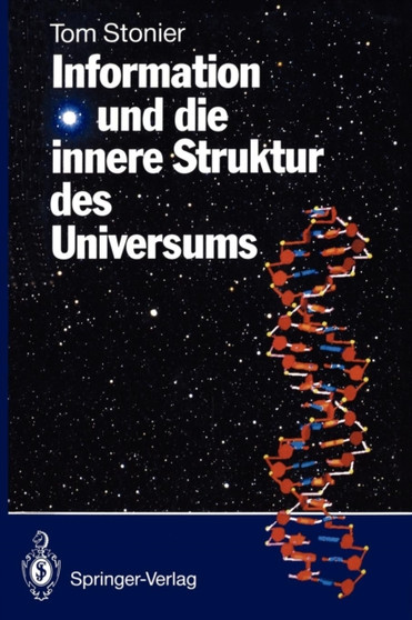 Information und die innere Struktur des Universums by Tom Stonier - Paperback