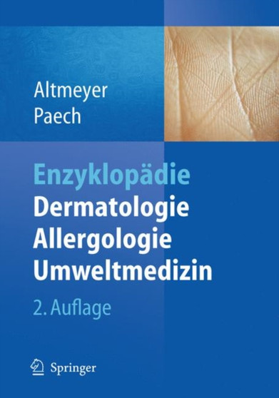 Enzyklopadie Dermatologie, Allergologie, Umweltmedizin by Peter Altmeyer - Hardback