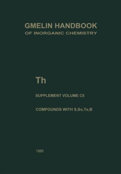 Gmelin Handbook of Inorganic and Organometallic Chemistry - 8th Edition : Element T-H by David Brown - Hardback
