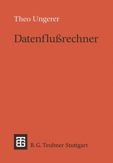 Datenflussrechner by Theo Ungerer - Paperback
