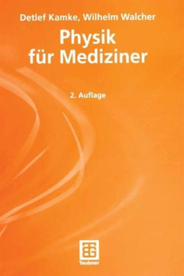 Physik fur Mediziner by Detlef Kamke - Paperback