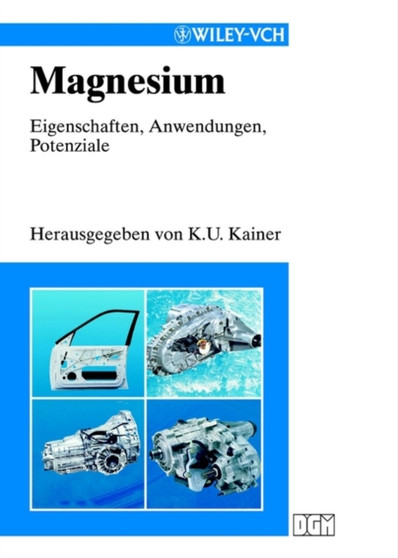 Magnesium by KU Kainer - Hardback