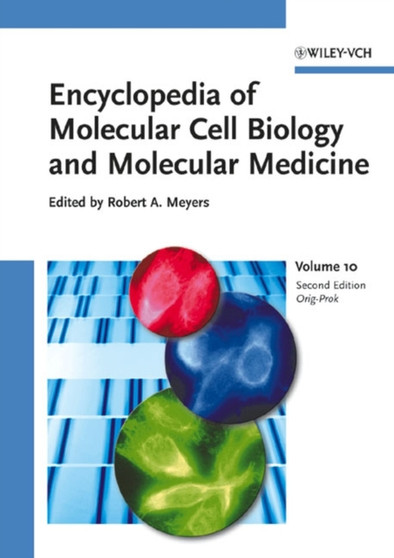 Encyclopedia of Molecular Cell Biology and Molecular Medicine, Volume 10 by Robert A. Meyers - Hardback