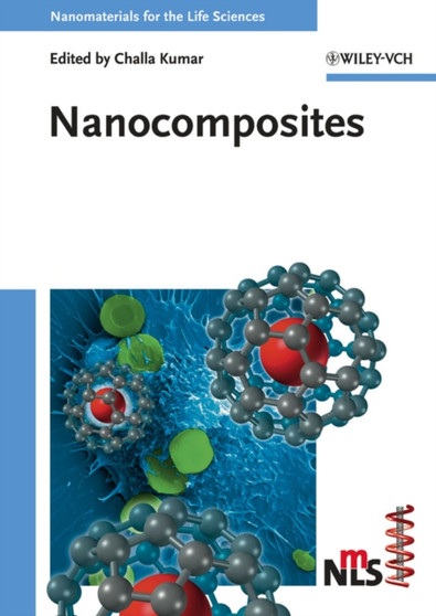 Nanocomposites by Challa S.S.R. Kumar - Hardback