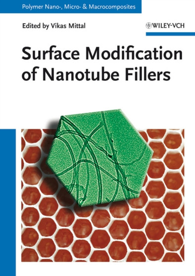 Surface Modification of Nanotube Fillers by Vikas Mittal - Hardback