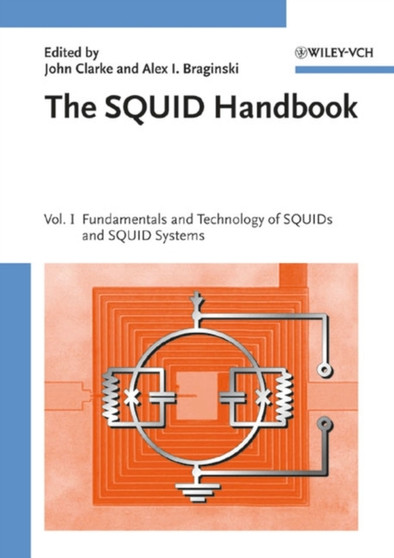 The SQUID Handbook : Vol. 2 by John Clarke - Hardback