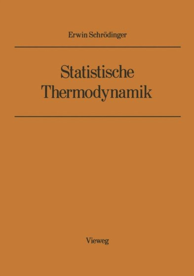 Statistische Thermodynamik by Erwin Schrodinger - Paperback