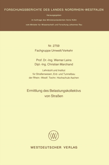 Ermittlung des Belastungskollektivs von Stra??en : 2759 by Werner Leins - Paperback