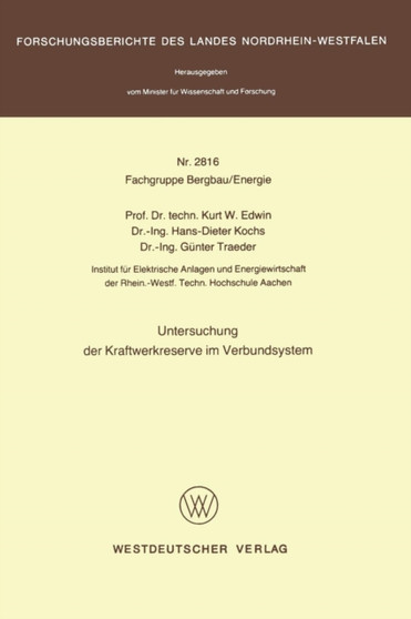 Untersuchung der Kraftwerkreserve im Verbundsystem : 2816 by Kurt W. Edwin - Paperback