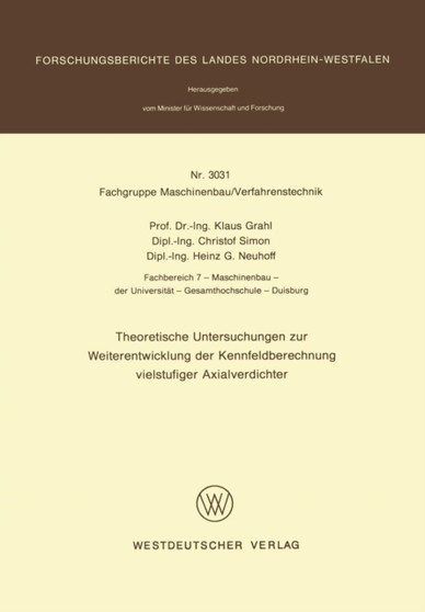 Theoretische Untersuchungen zur Weiterentwicklung der Kennfeldberechnung vielstufiger Axialverdichter : 3031 by Klaus Grahl - Paperback
