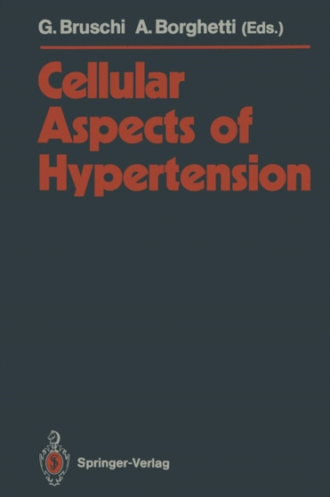 Cellular Aspects of Hypertension by Giacomo Bruschi - Paperback