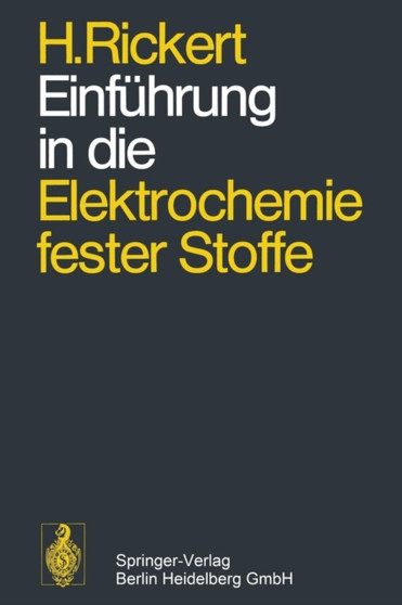 Einfuhrung in die Elektrochemie fester Stoffe by Hans Rickert - Paperback