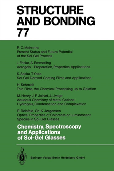 Chemistry, Spectroscopy and Applications of Sol-Gel Glasses : 77 by Renata Reisfeld - Paperback