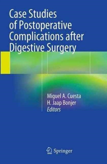 Case Studies of Postoperative Complications after Digestive Surgery by Miguel A. Cuesta - Paperback
