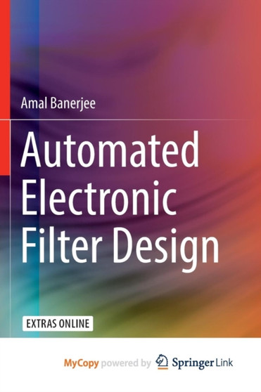 Automated Electronic Filter Design by Amal Banerjee - Paperback