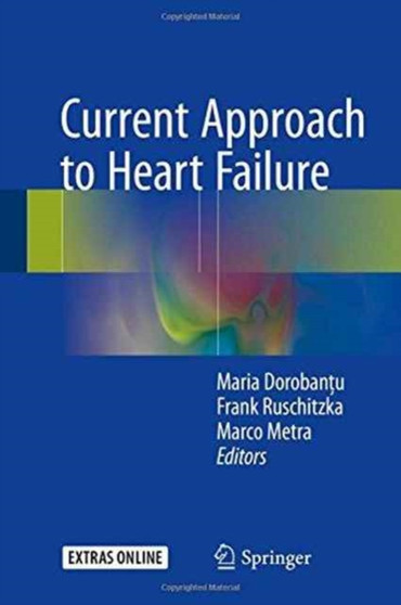 Current Approach to Heart Failure by Maria Dorobantu - Hardback
