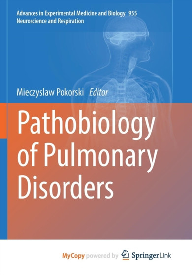 Pathobiology of Pulmonary Disorders by Pokorski Mieczyslaw Pokorski - Paperback