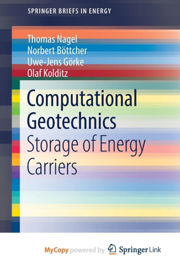 Computational Geotechnics : Storage of Energy Carriers by Nagel Thomas Nagel - Paperback