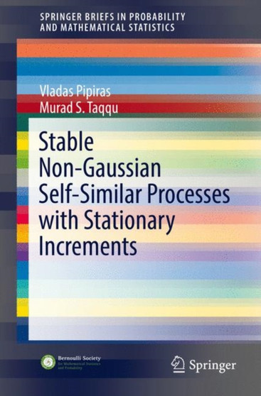 Stable Non-Gaussian Self-Similar Processes with Stationary Increments by Vladas Pipiras - Paperback
