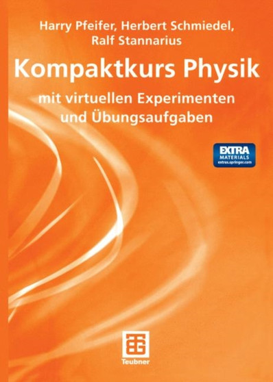Kompaktkurs Physik : mit virtuellen Experimenten und UEbungsaufgaben by Andrew Gamble - Paperback