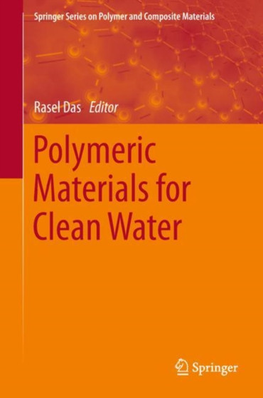 Polymeric Materials for Clean Water by Rasel Das - Hardback