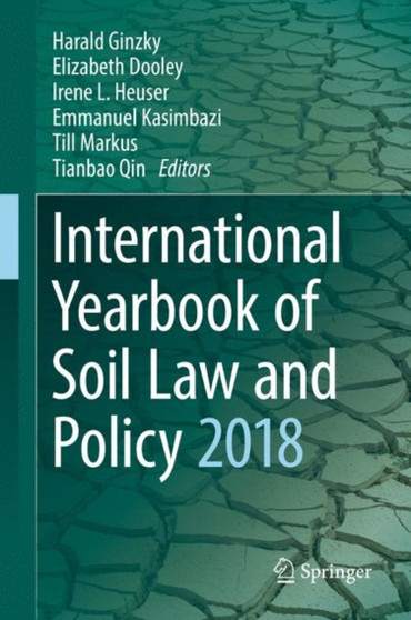 International Yearbook of Soil Law and Policy 2018 : 2018 by Harald Ginzky - Hardback