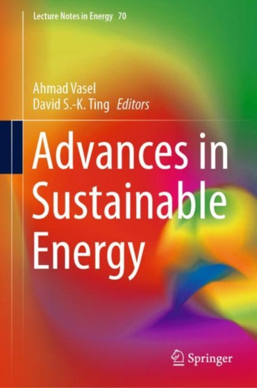 Advances in Sustainable Energy : 70 by Ahmad Vasel - Hardback