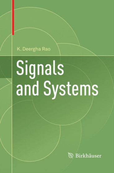Signals and Systems by K.Deergha Rao - Paperback