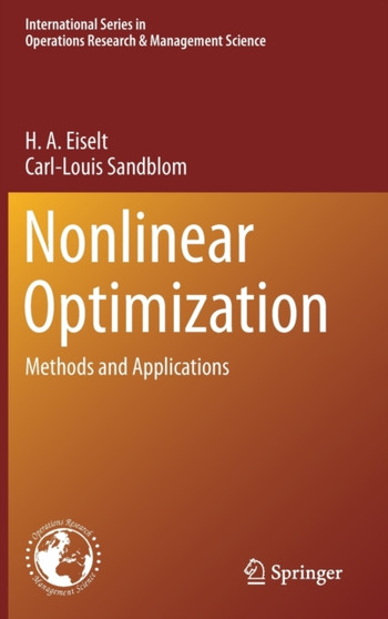 Nonlinear Optimization : Methods and Applications : 282 by H.A. Eiselt - Hardback