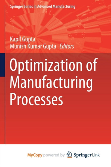 Optimization of Manufacturing Processes by Gupta Kapil Gupta - Paperback