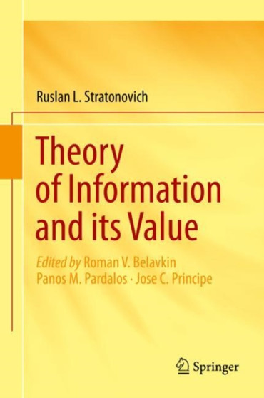 Theory of Information and its Value by Ruslan L. Stratonovich - Hardback