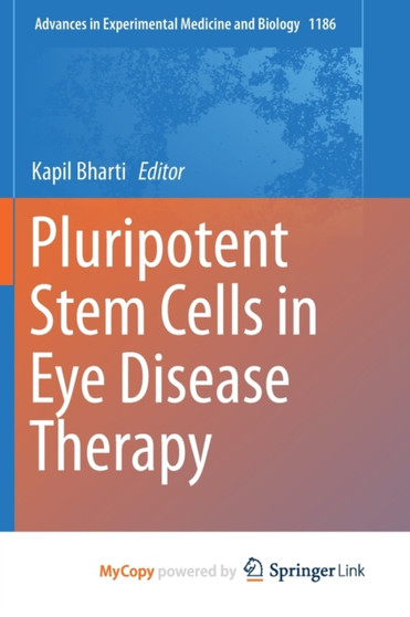 Pluripotent Stem Cells in Eye Disease Therapy by Bharti Kapil Bharti - Paperback