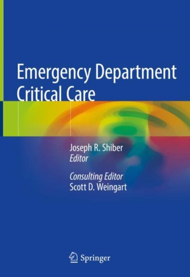 Emergency Department Critical Care by Joseph R. Shiber - Hardback