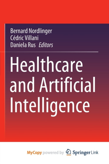 Healthcare and Artificial Intelligence by Nordlinger Bernard Nordlinger - Paperback