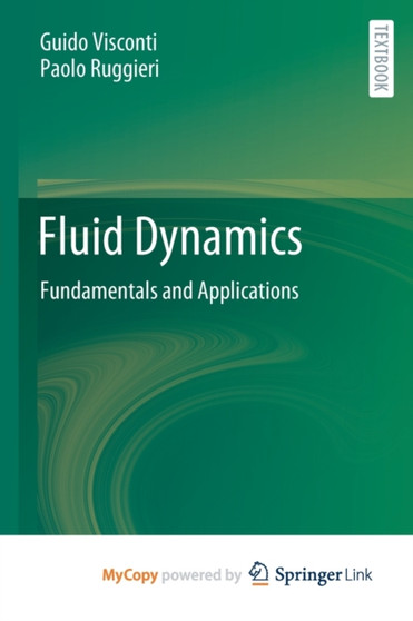 Fluid Dynamics : Fundamentals and Applications by Visconti Guido Visconti - Paperback