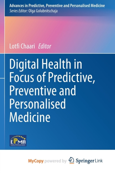 Digital Health in Focus of Predictive, Preventive and Personalised Medicine by Chaari Lotfi Chaari - Paperback