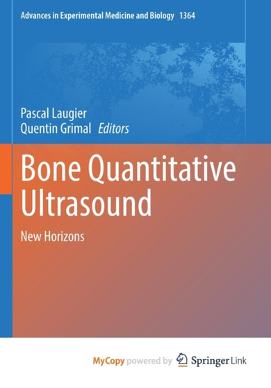Bone Quantitative Ultrasound : New Horizons by Laugier Pascal Laugier - Paperback
