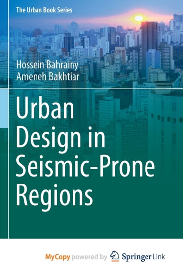 Urban Design in Seismic-Prone Regions by Bahrainy Hossein Bahrainy - Paperback