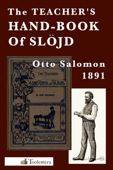 The Teacher's Hand-Book of Slojd by Otto Salomon - Paperback