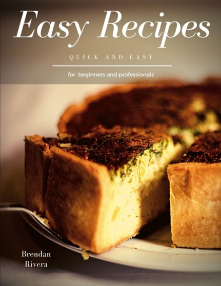 Easy Recipes : quick and easy