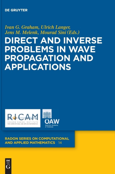 Direct and Inverse Problems in Wave Propagation and Applications by Ivan Graham - Hardback
