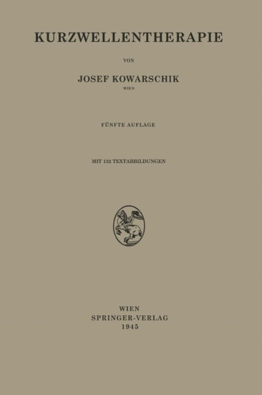 Kurzwellentherapie by Josef Kowarschik - Paperback