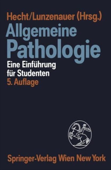 Allgemeine Pathologie : Eine Einfuhrung fur Studenten by Heinz David - Hardback