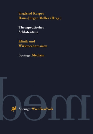 Therapeutischer Schlafentzug : Klinik und Wirkmechanismen by Siegfried Kasper - Paperback