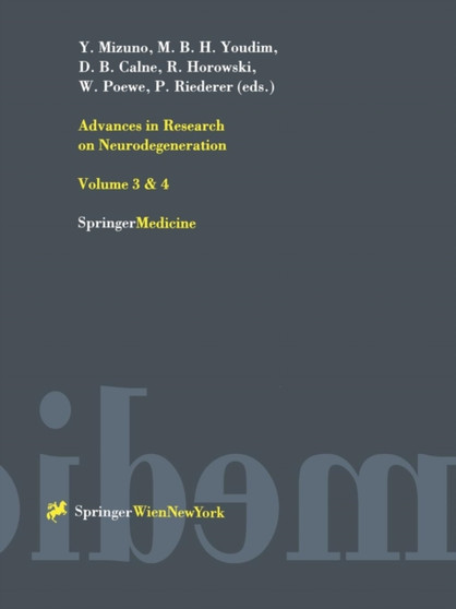 Advances in Research on Neurodegeneration : 3 & 4 : 49 by Yoshihisa Mizuno - Paperback