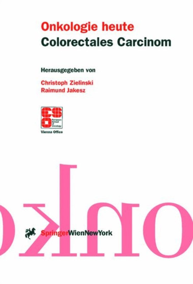 Colorectales Carcinom by Christoph Zielinski - Paperback