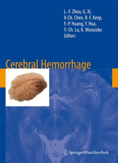 Cerebral Hemorrhage : 105 by Liang-Fu Zhou - Paperback