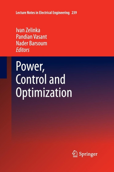 Power, Control and Optimization : 239 by Ivan Zelinka - Paperback